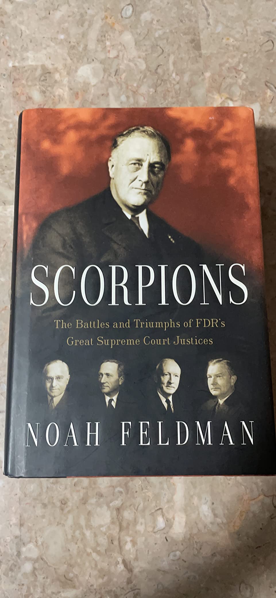 Scorpions: The Battles and Triumphs of FDR's Great Supreme Court Justices customer photo 2