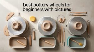 best pottery wheels for beginners with pictures