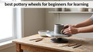 best pottery wheels for beginners for learning