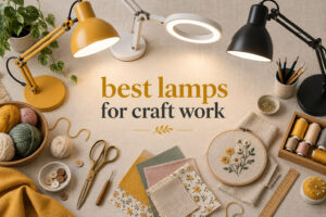 best lamps for craft work
