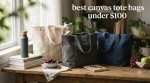 best canvas tote bags under $100